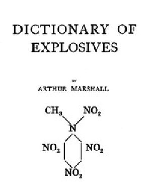 [Gutenberg 50446] • Dictionary of Explosives